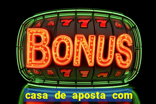 casa de aposta com saque ilimitado